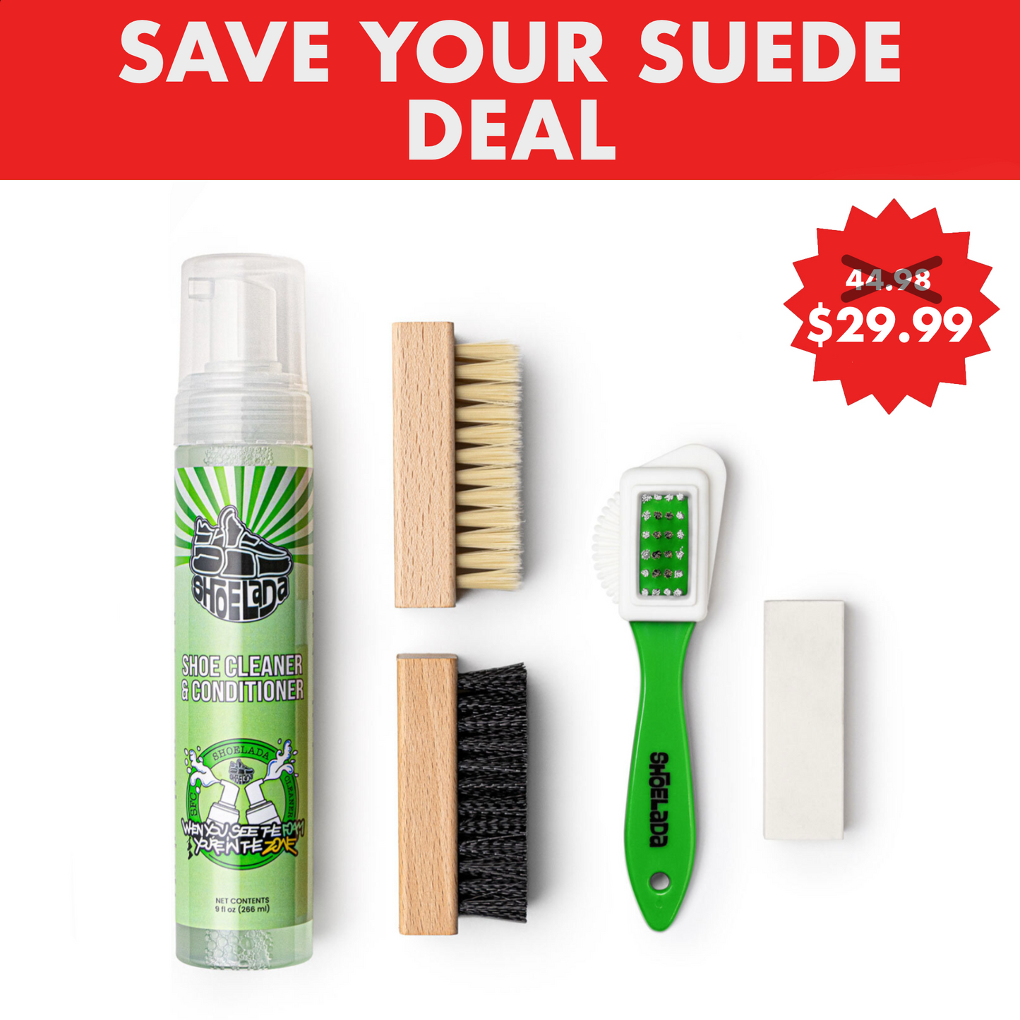 SAVE YOUR SUEDE DEAL - The Shoelada
