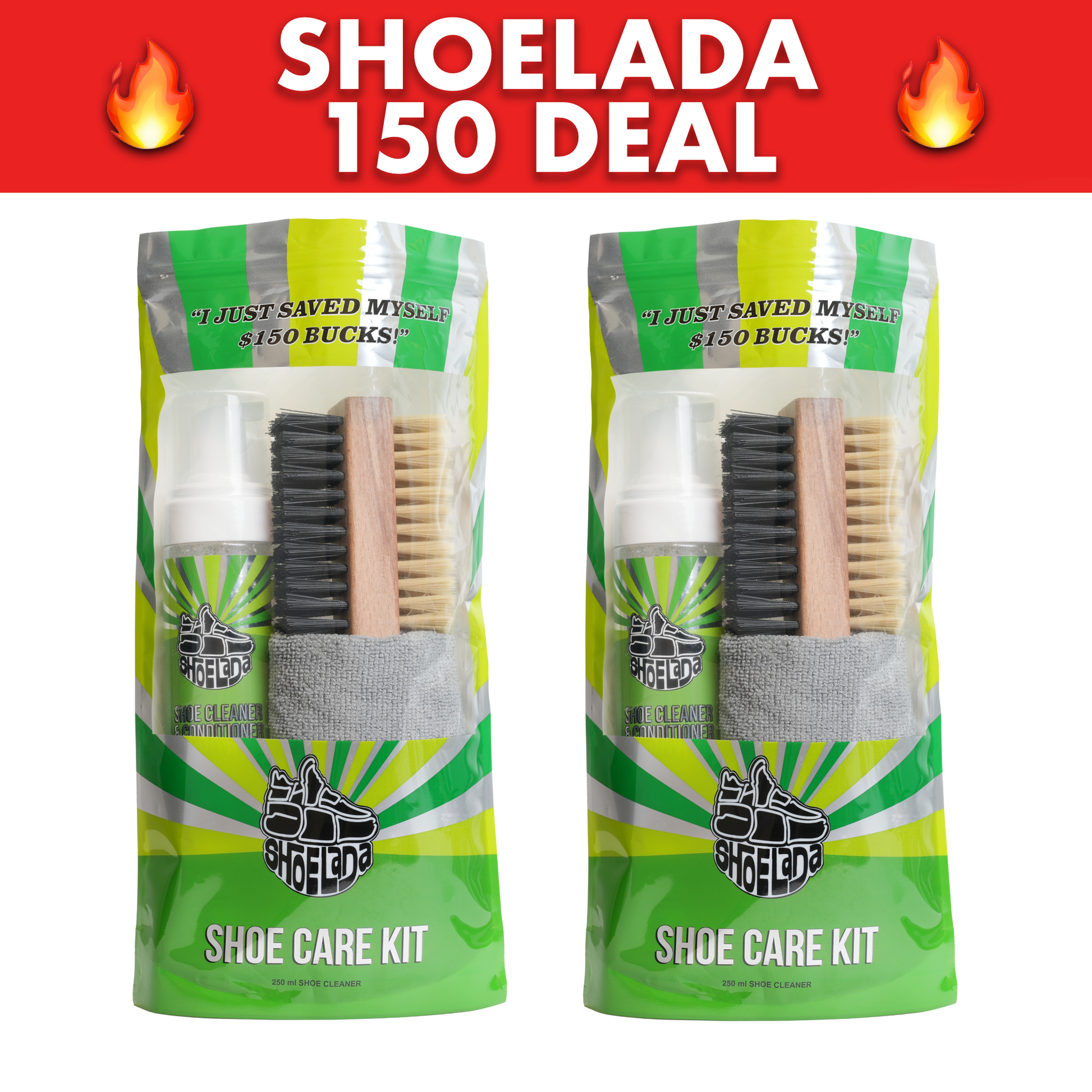 SHOELADA 150 DEAL - The Shoelada